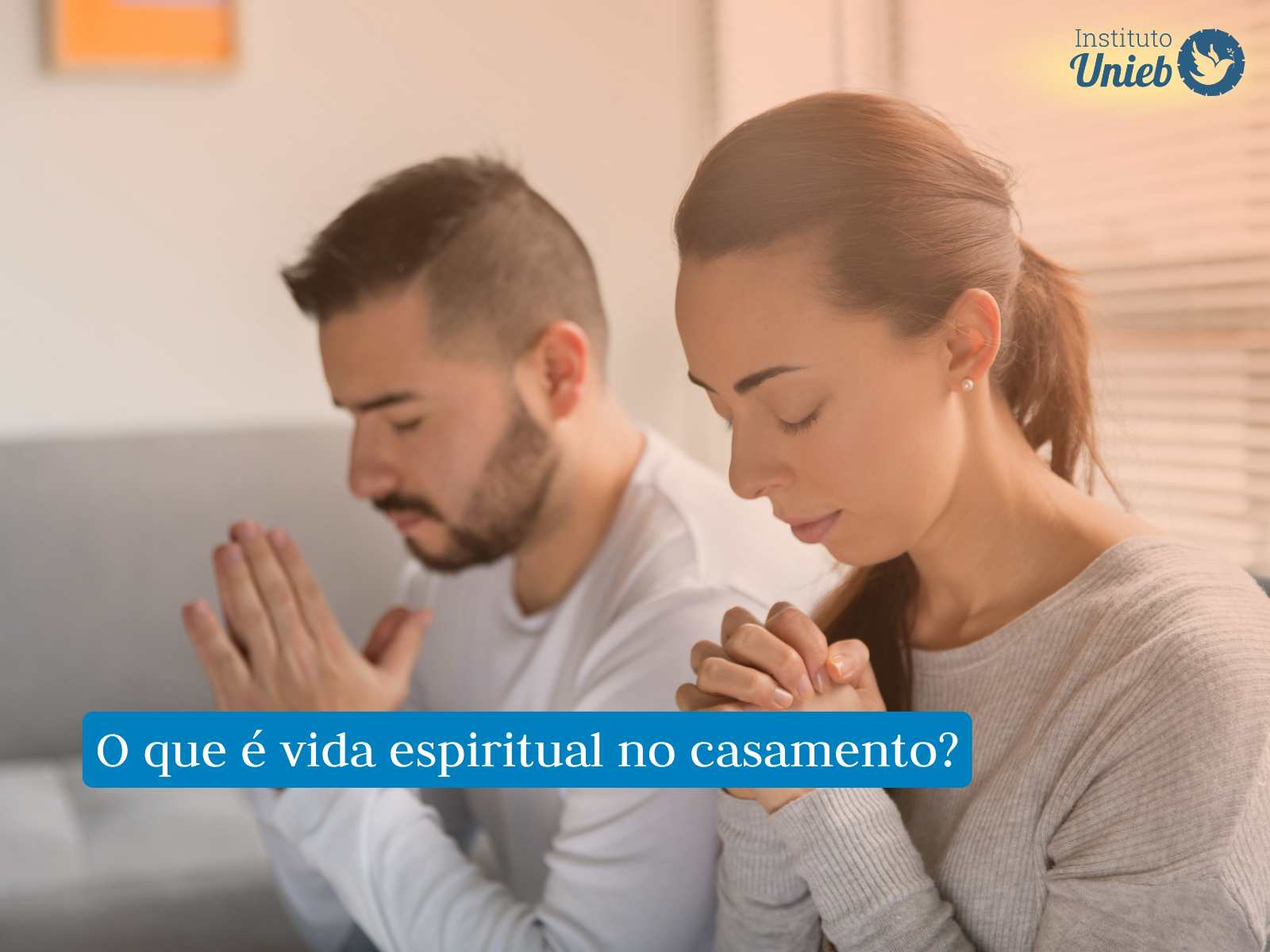 Vida espiritual no casamento: entenda a importância